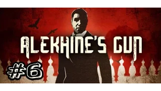 Alekhine’s Gun - Прохождение #6 - Омерта