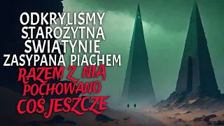 Odkryliśmy Starożytną Świątynię Zasypaną Piachem. Razem z Nią Pochowano Coś Jeszcze