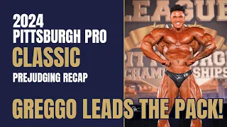 Matt Greggo Leads the Pack! | 2024 Pittsburgh Pro Prejudging Recap