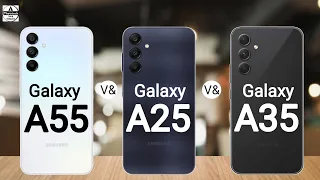 Samsung Galaxy A55 5G vs Samsung Galaxy A25 5G vs Samsung Galaxy A35 5G