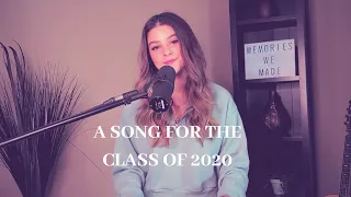 A Song For The Grad Class of 2020...