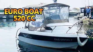 Euro Boat 520 CC Tekne Alacaklara Tavsiyeler