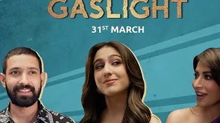 Gaslight Trailer | Sara Ali Khan | Vikrant Massey |Chitrangada ..