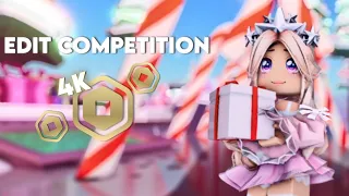 Edit Competition「5k+ Robux Prize」[Closed]