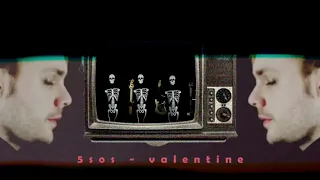 5 seconds of summer - valentine (slowed + reverb)