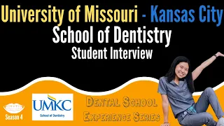The University of Missouri- KC School of Dentistry - Student Interview || FutureDDS | DSE: Season 4