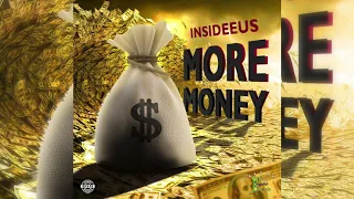 Insideeus - More Money