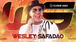 Wesley Safadão - Promocional Julho - Música Nova 2017- Repertório Novo