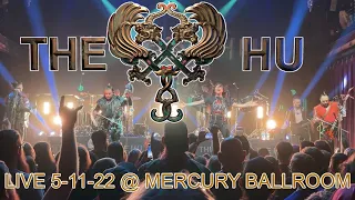 THE HU Live @ Mercury Ballroom FULL CONCERT 5-11-22 Louisville KY 60fps