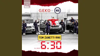 6:30 (Tom Zanetti Remix)