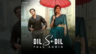 Dil Se Dil (Full Audio) | Sita Ramam