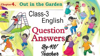 Out in the Garden / Class-3 English Chapter-4 NCERT Santoor Solution/ Question Answers