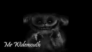 Mr. Widemouth