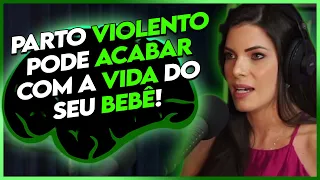 CUIDADO COM A VIOLÊNCIA MÉDICA NA HORA DO PARTO! | Érica de Paula (Maternidade e TDAH)