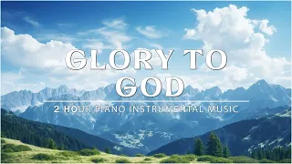 GLORY TO GOD: INSTRUMENTAL PIANO WORSHIP // PIANO WORSHIP MUSIC