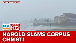 Harold Slammed Corpus Christi, Bringing Torrential Rain, Flooding And Dangerous Surf