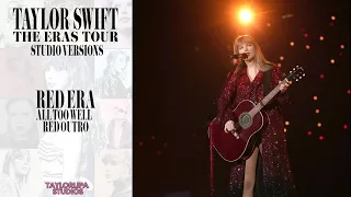 Taylor Swift - All Too Well (10 Minute Version) / Red Outro - (Eras Tour Studio Version)