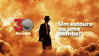 Oppenheimer: Bombou ou é bomba?