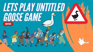 Untitled Goose Game thankyou for playing are videogame 🎮