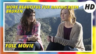 More Beautiful For Having Been Broken I HD I Family I Drama I Full movie in English