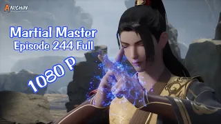 Martial Master Episode 244 Full Sub Indo