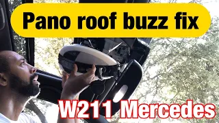 Panoramic Roof Buzzing On Mercedes W211 Fix