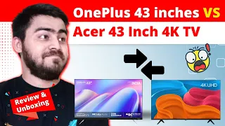 OnePlus 43 inches Y Series 4K *VS* Acer 43 Inch Frameless Series 4K TV🔥: Which Is Best 4k Smart TV?