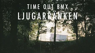 Time Out Bmx: Ljugarbänken - BMX In Sweden