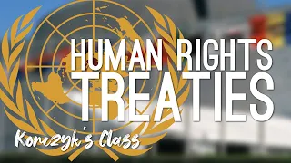 International Human Rights Treaties Explained