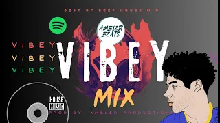 Vibey Deep House Mix 2024 | Selected by Ambler Productions | Selected Mix 2024 | Deep House Mix