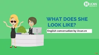 Learn English Conversation: Lesson 13. What does she look like?