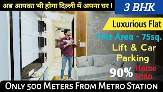 75Sq. 3Bhk Luxurious Flat With Lift And Car Parking ! Only 500m Distance from Uttam Nagar West Metro