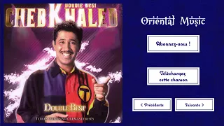 Cheb Khaled   Male hbibti madjatch