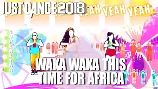 🌟 Just Dance 2018: Waka Waka (This Time For Africa) by Shakira 🌟