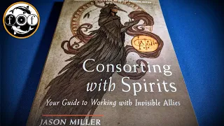 Consorting with Spirits by Jason Miller [Esoteric Book Review]