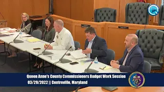 QAC Commissioner Budget Work Session March 29th, 2022