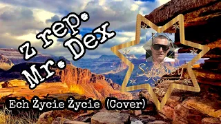 Ech życie życie covered by Sydney Star