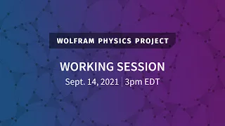 Wolfram Physics Project: Working Session Tuesday, Sept. 14, 2021 [Foundations of Multicomputation]