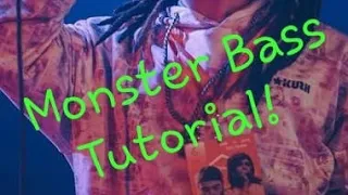 Tomazacre's Monster Bass Tutorial