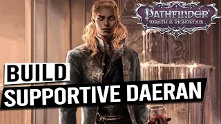 DAERAN Ultimate Support Build Guide - PATHFINDER WRATH OF THE RIGHTEOUS