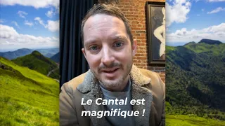 Elijah Wood (Frodon) déclare son amour au Cantal !