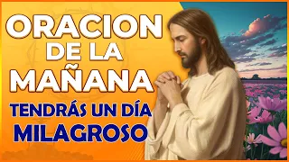 Oración de la Mañana 🕯️❤️Agradece al Despertar y Tendrás un Día Milagroso, Oración de la Mañana