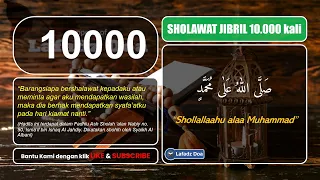 Mulai hari dengan Sholawat Jibril 10000x Penarik Rezeki Paling Ampuh dan Mustajab