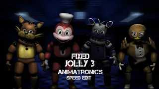 [JOLLY 3] Fixed JOLLY 3 Animatronics Speed Edit