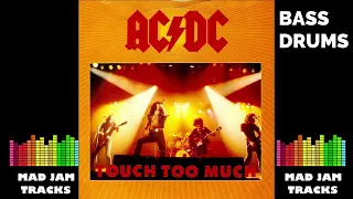 AC/DC - Touch Too Much - Bass + Drum Tracks