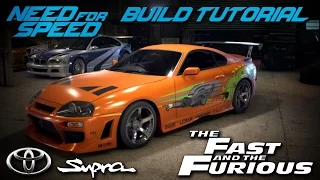 Need for Speed 2015 | The Fast & The Furious Brian's Toyota Supra Build Tutorial | How To Make