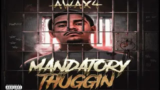 AWAX4 - BEST SIDE (MANDATORY THUGGIN)