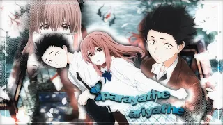 Parayathe Ariyathe | ft.Hanan Shaah | A Silent Voice Edit