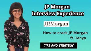 JP Morgan Interview Experience | How to crack JP Morgan