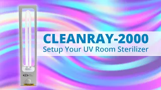 Setup WPI's CleanRay-2000 Ultraviolet Room Sterilizer